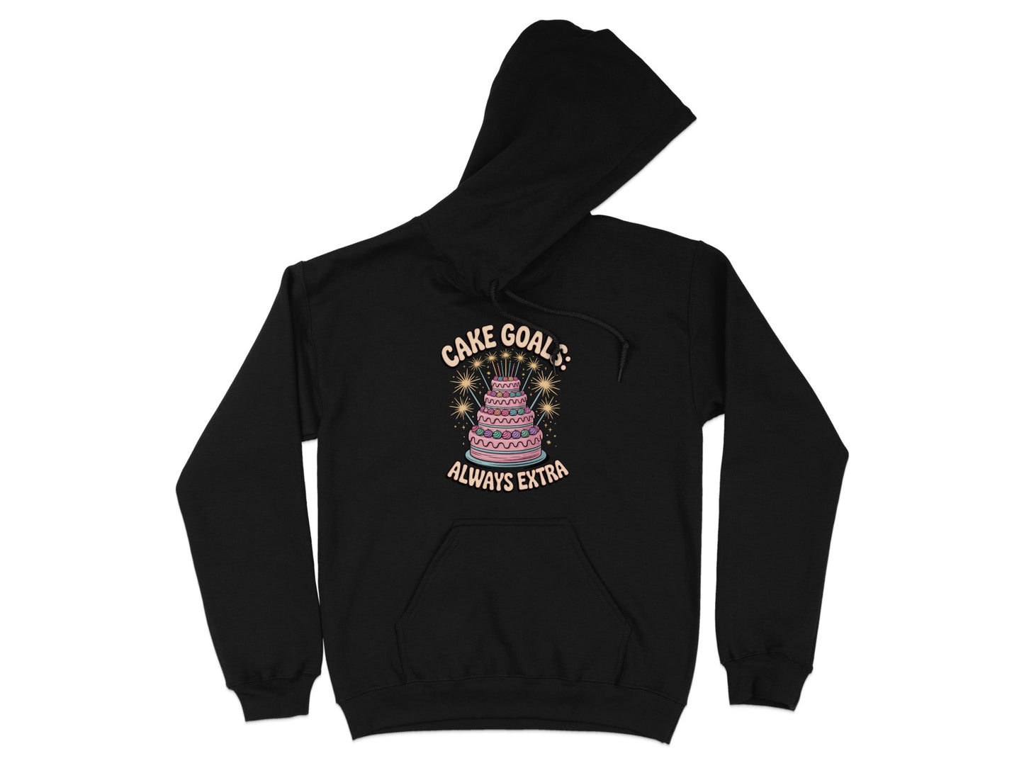 Always Extra Cake Goal Graphic Hoodie product