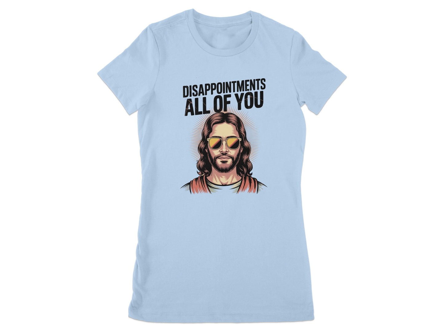 Disappointments All Of You Graphic T-Shirt product type