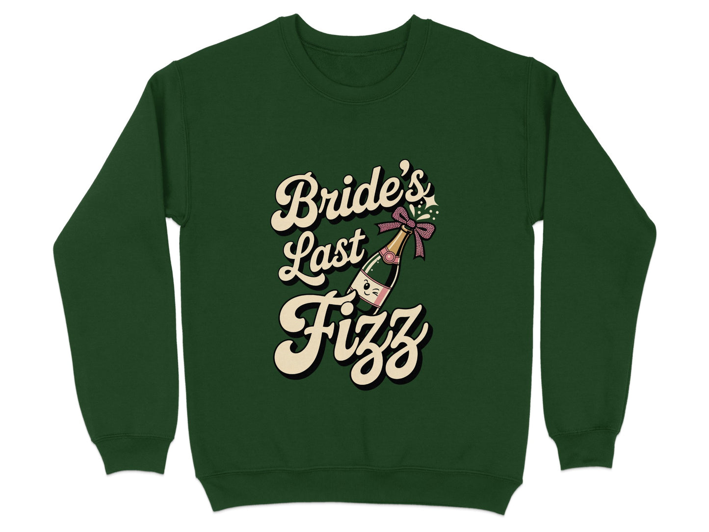 Bride's Last Fizz Graphic Green Sweatshirt product type