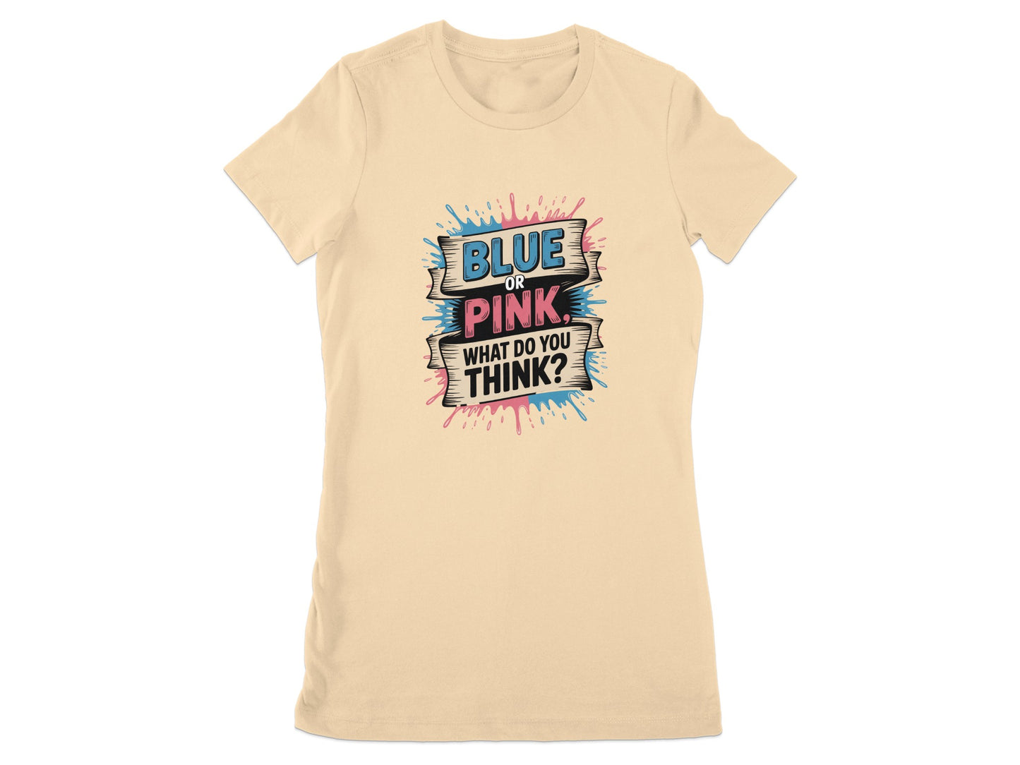 Blue or Pink What Do You Think T-shirt product