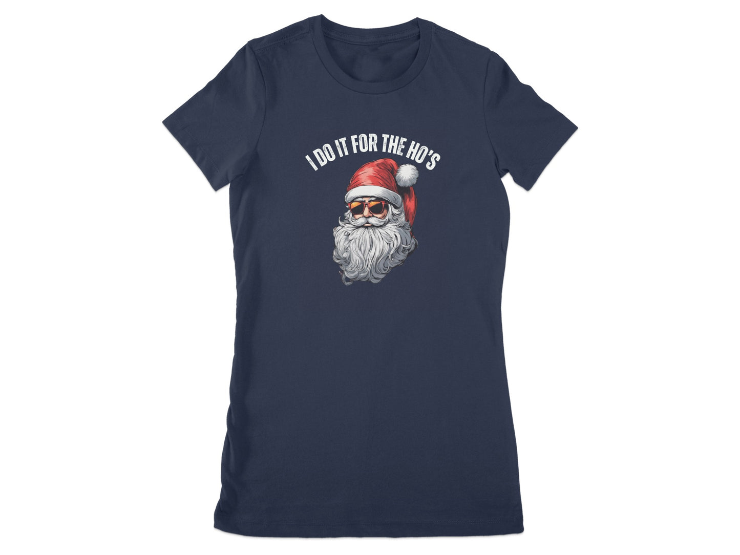 Fun Santa Claus I Do It For The Ho's Graphic T-Shirt product type