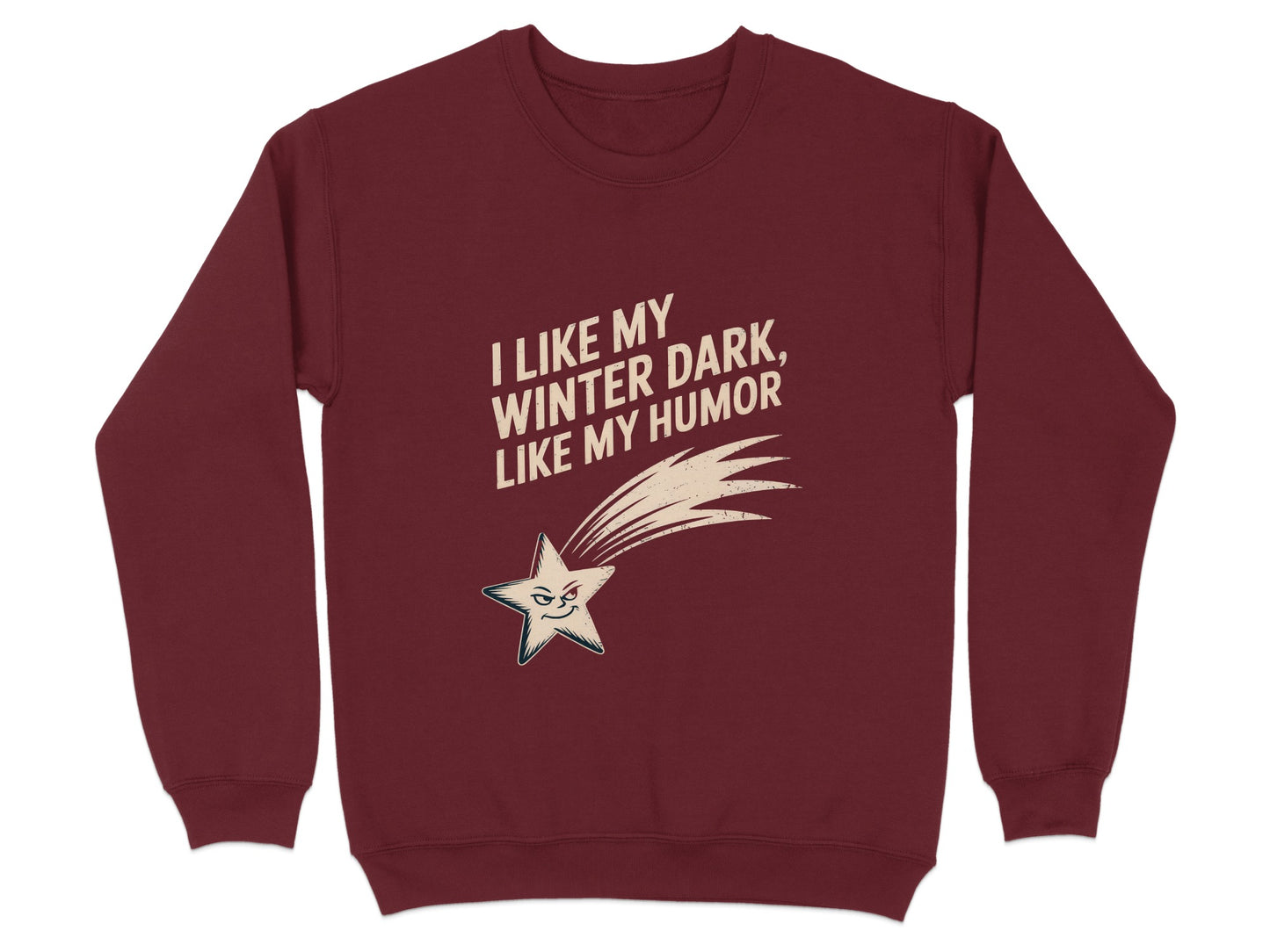 I Like My Winter Dark Like My Humor Sweatshirt product