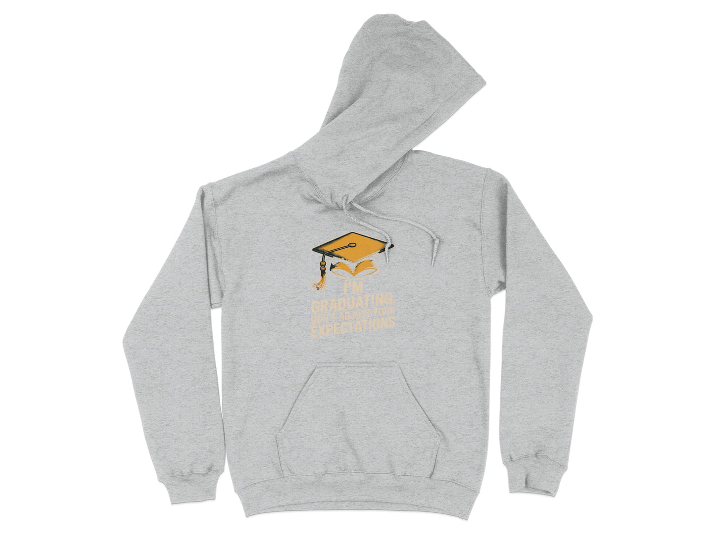 I'm Graduating Keep Lowering Expectations Hoodie product