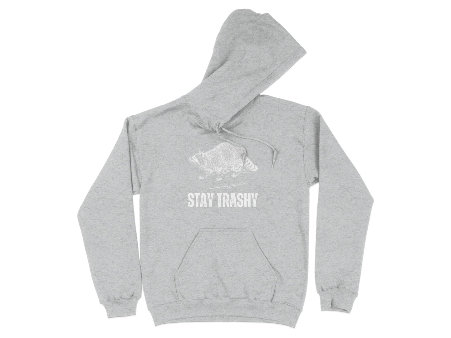 Stay Trashy Graphic Print Grey Hooded Sweatshirt product type