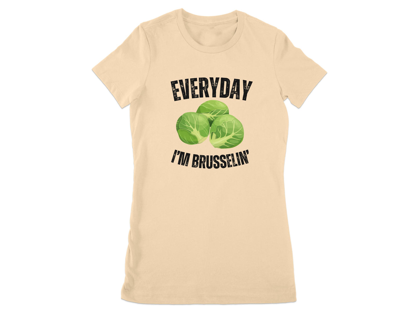 Everyday I'm Brusselin' Graphic T-Shirt product type