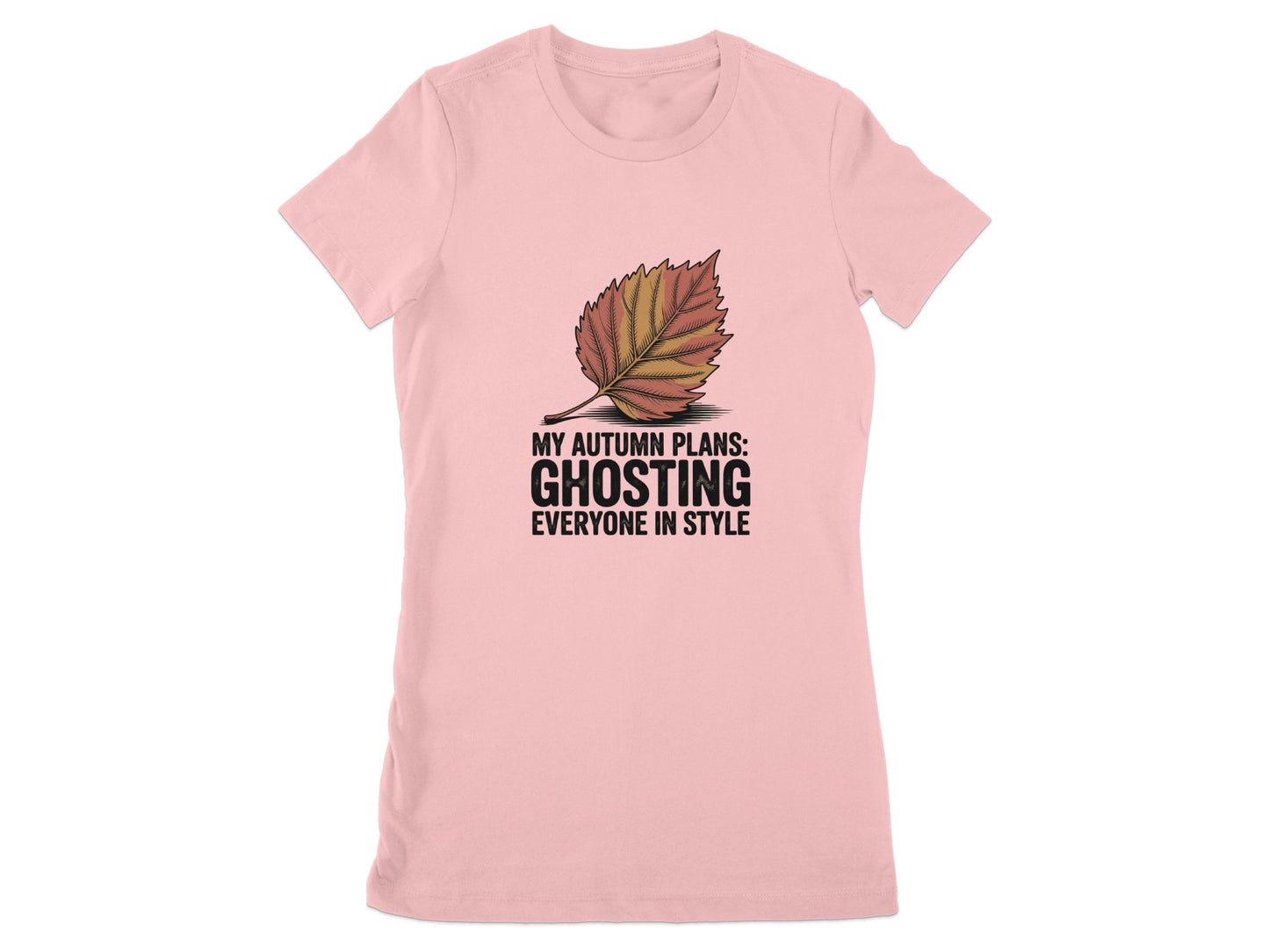 My Autumn Plans Ghosting Everyone in Style product type