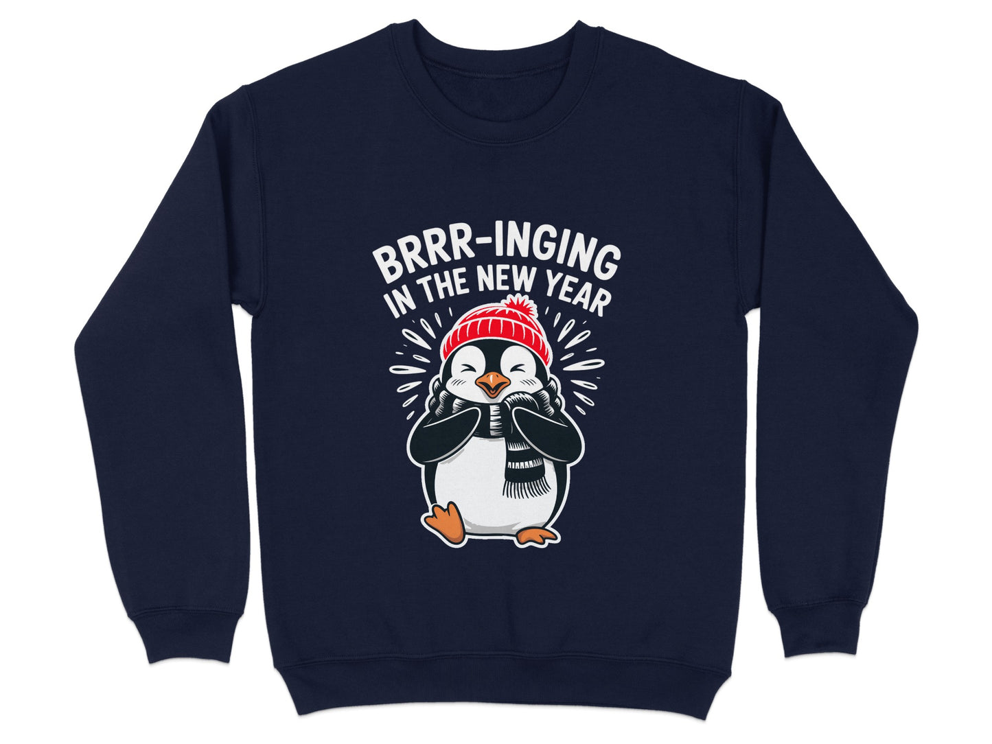 BRRR-INGING In The New Year Penguin Sweatshirt product type
