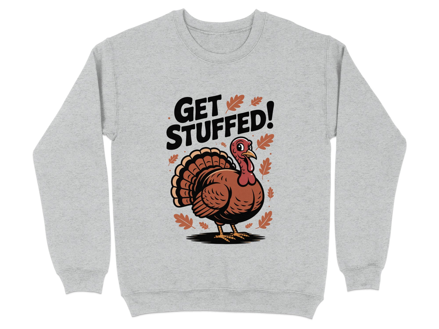 Get Stuffed Turkey Design Sweatshirt product type