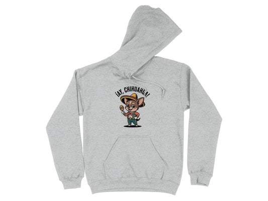 ¡Ay Chihuahua Hoodie funny graphic sweatshirt product