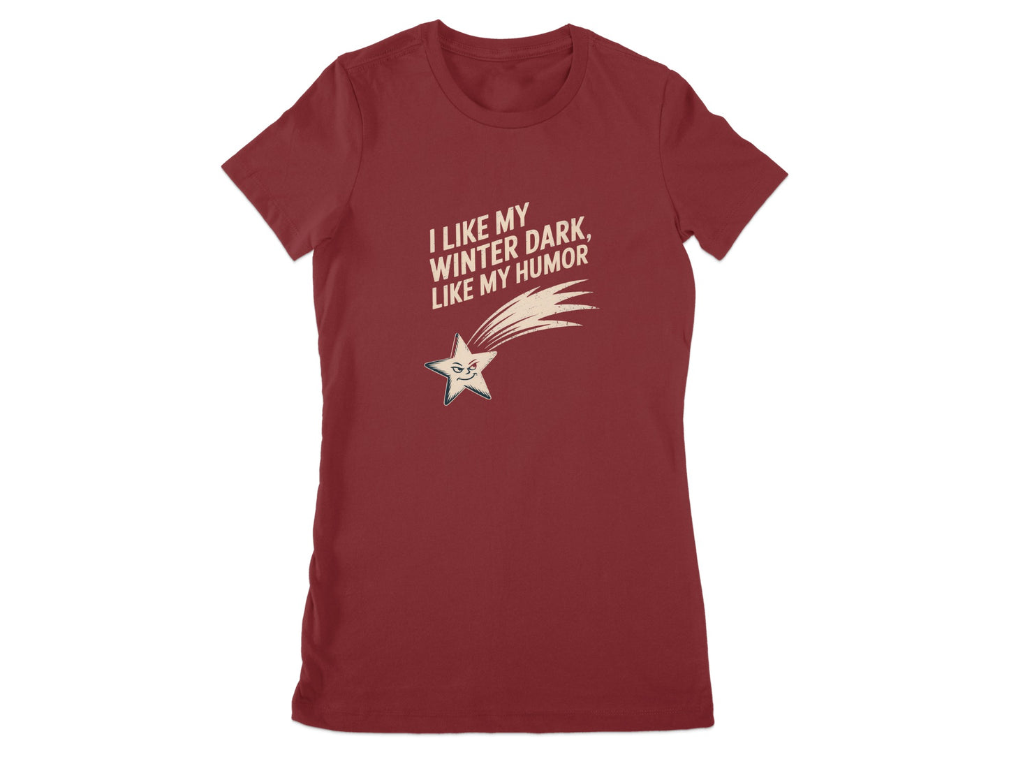 I Like My Winter Dark Like My Humor TShirt product