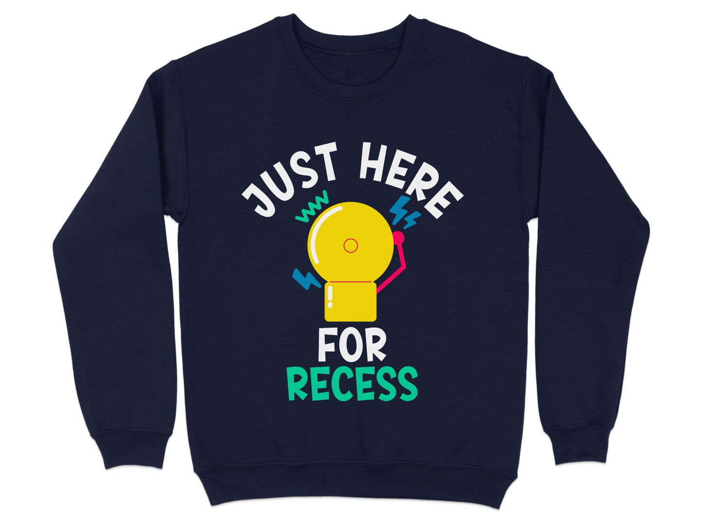 Just Here For Recess Fun Graphic Sweatshirt product