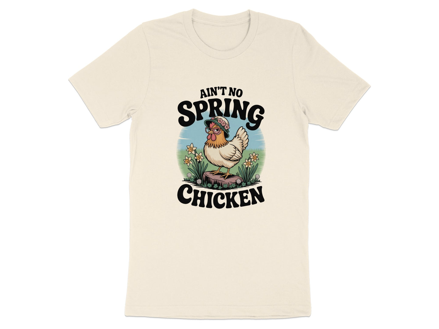 Ain't No Spring Chicken Graphic Tee product