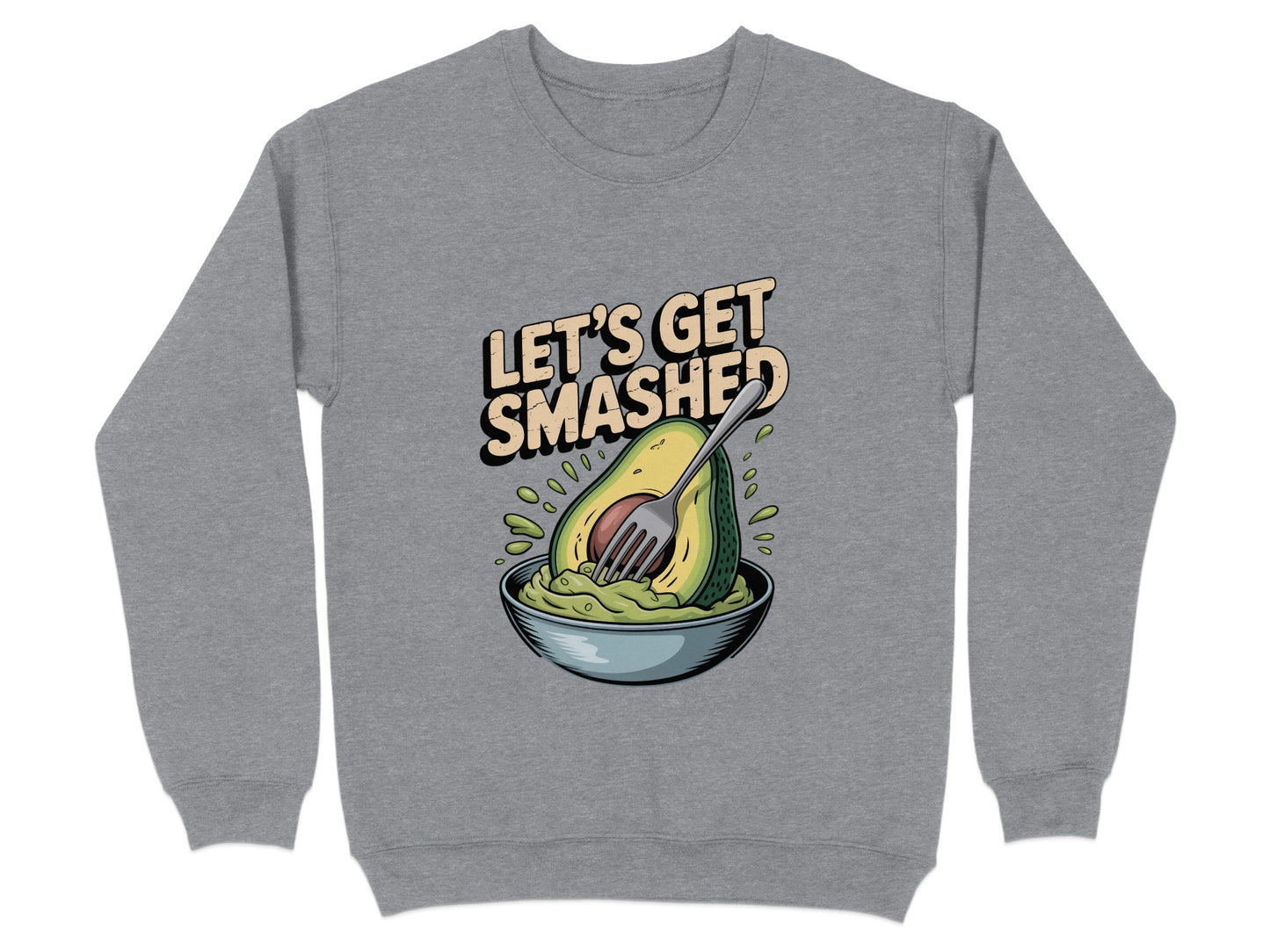 Let's Get Smashed Avocado Graphic Sweatshirt product