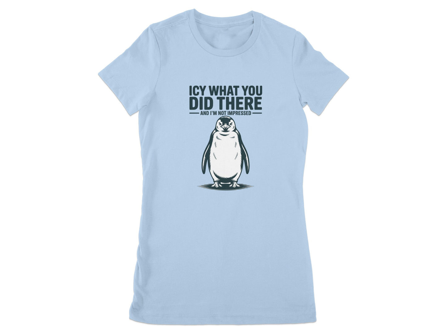 Icy What You Did There Graphic Print T-shirt product type