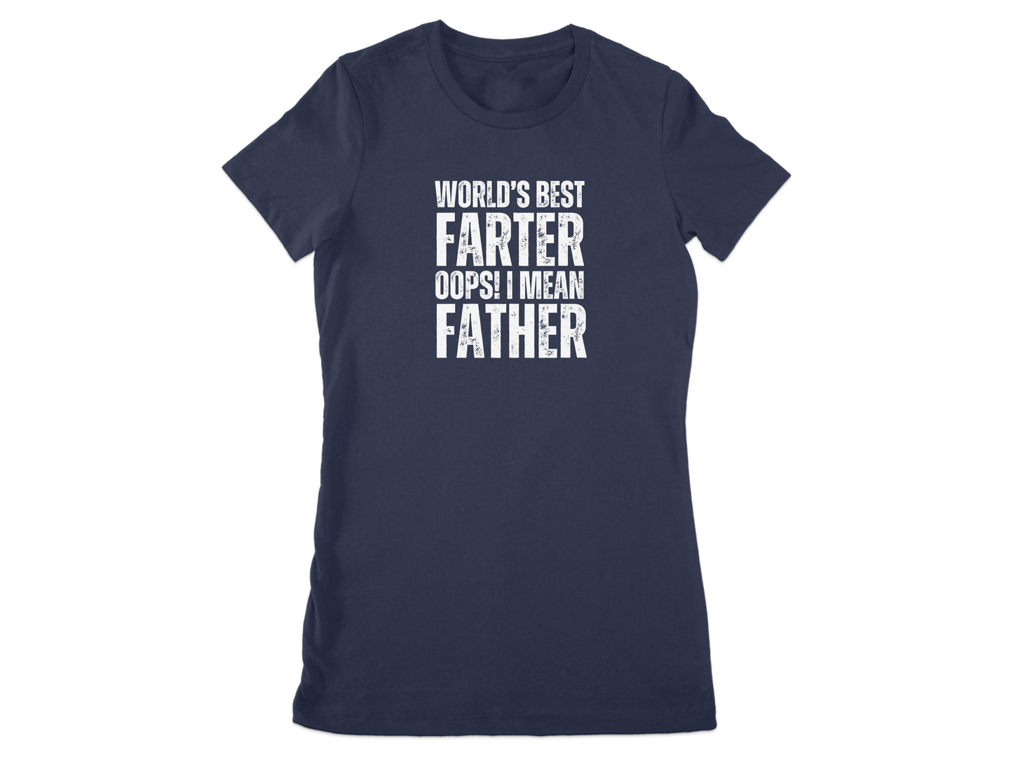 World's Best Farter Oops I Mean Father product type