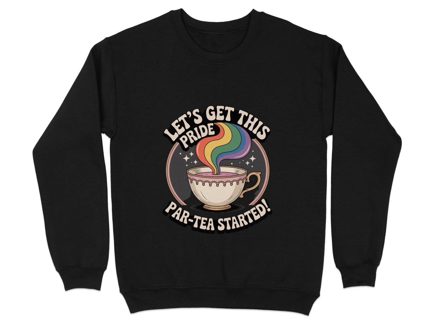 Let's Get This Pride Par-Tea Started Sweater product type