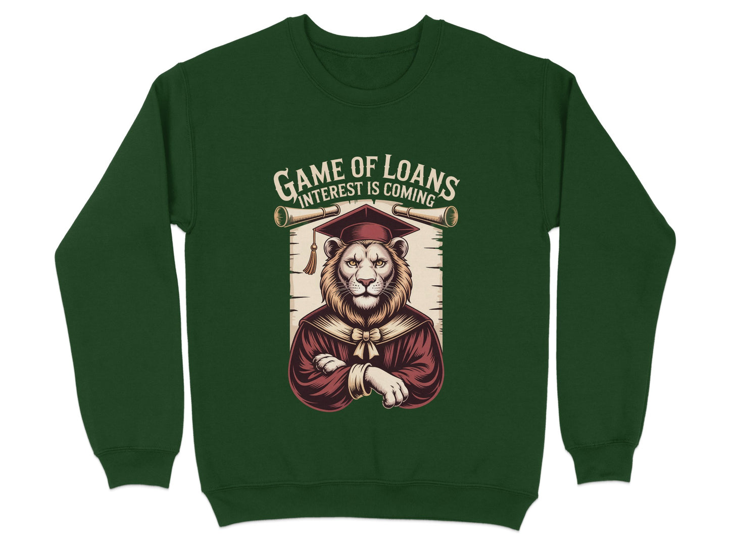 Game of Loans Interest is Coming Lion Sweatshirt Product