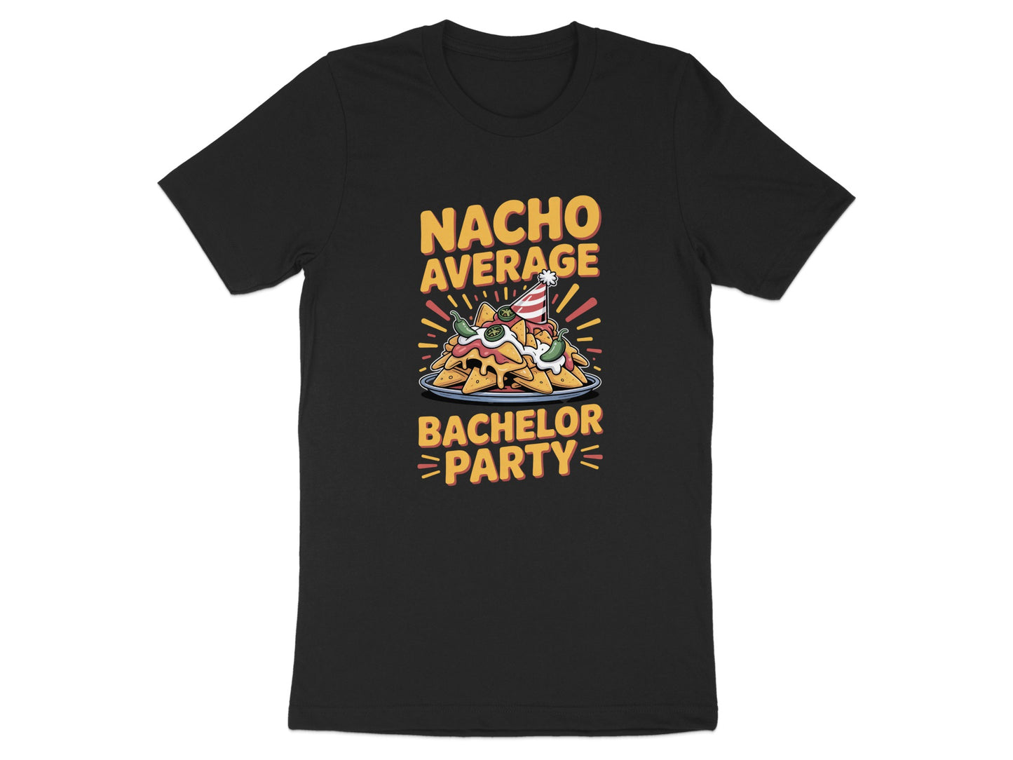 Nacho Average Bachelor Party Graphic Tee product