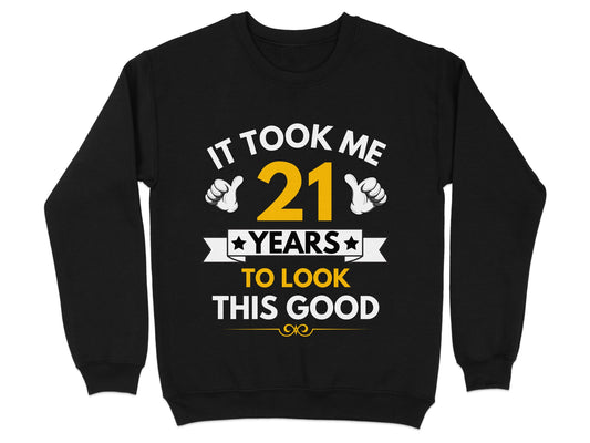 It Took Me 21 Years To Look This Good product type