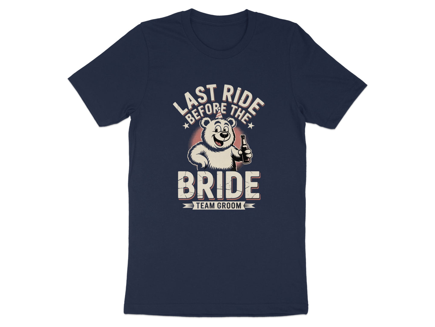 Last Ride Before The Bride Team Groom T-Shirt product