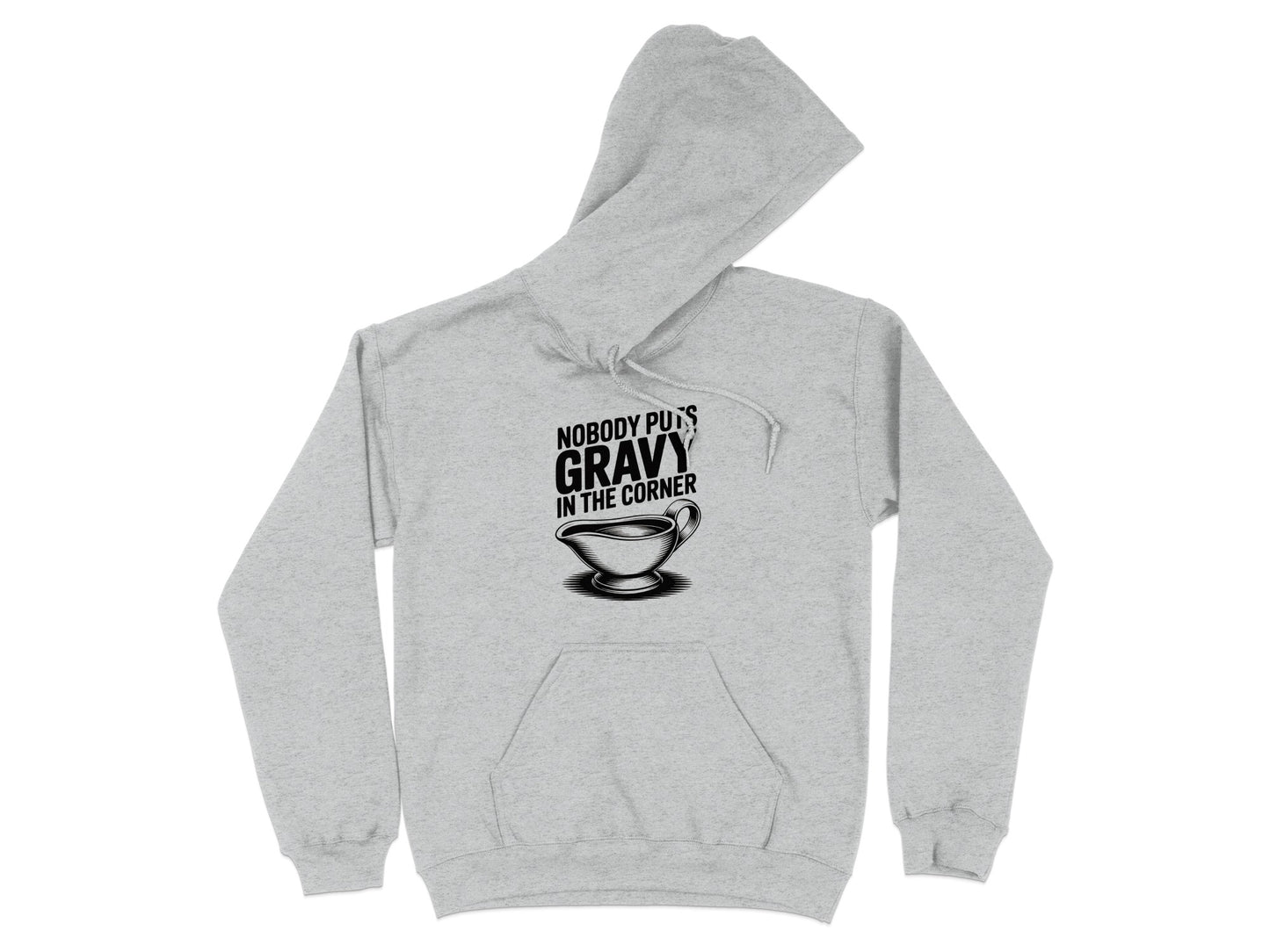 Nobody Puts Gravy In The Corner Hoodie product