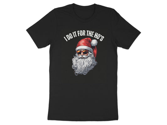 I Do It For The Ho's Santa Humorous T-Shirt product type