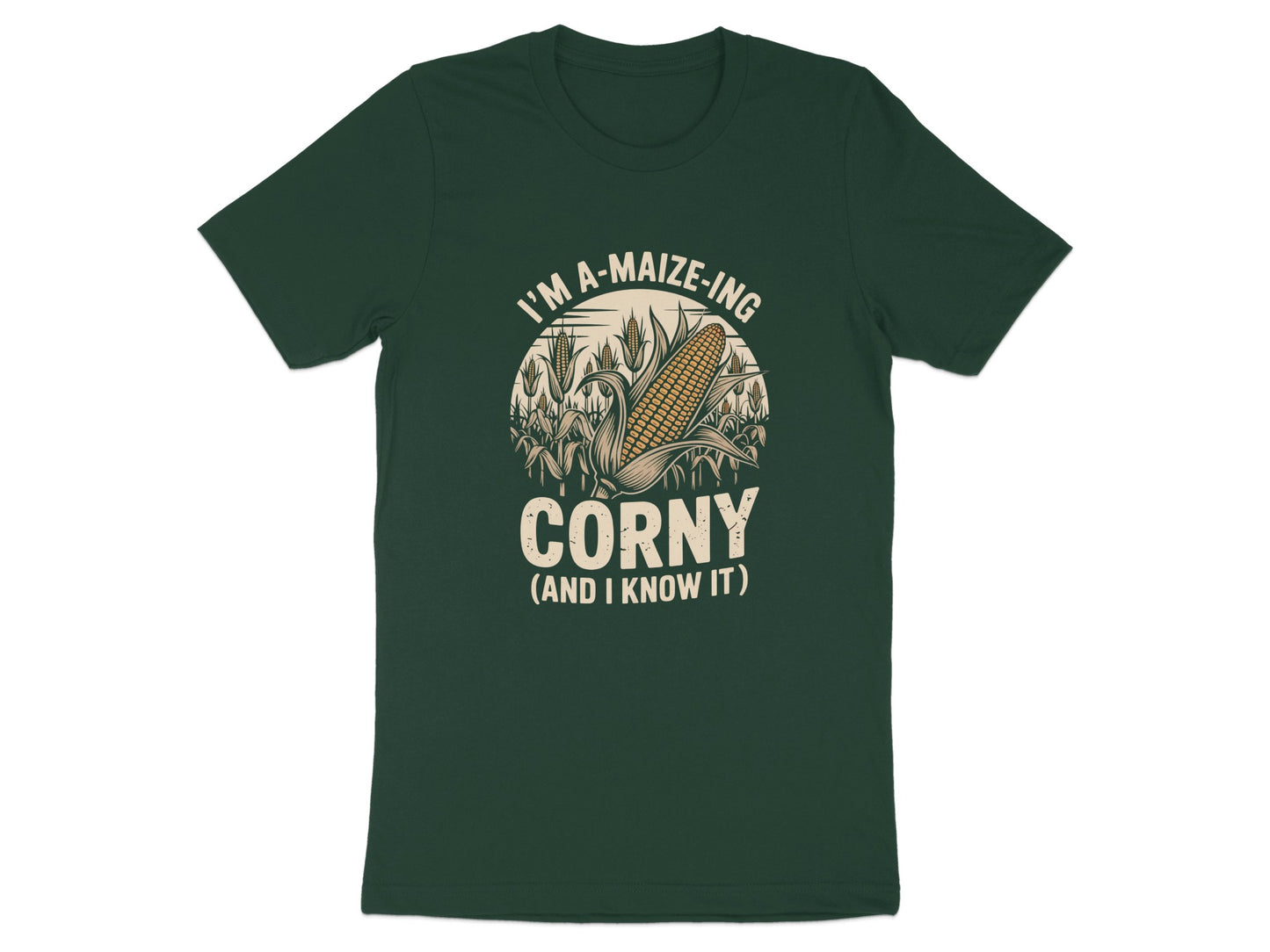 I'm A-Maize-Ing Corny (And I Know It) Shirt product