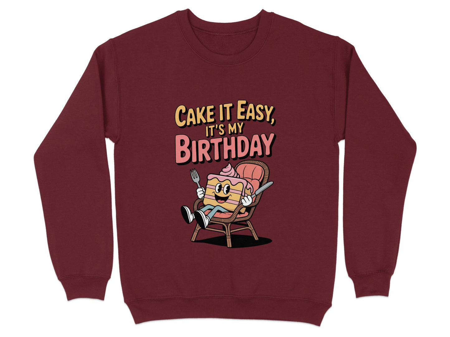 Cake It Easy It's My Birthday design sweatshirt product