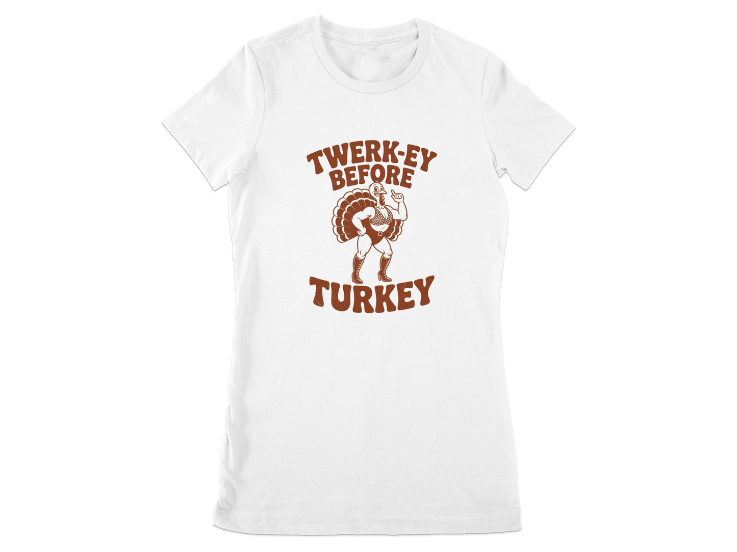 Twerk-ey Before Turkey Graphic Women's T-shirt product type