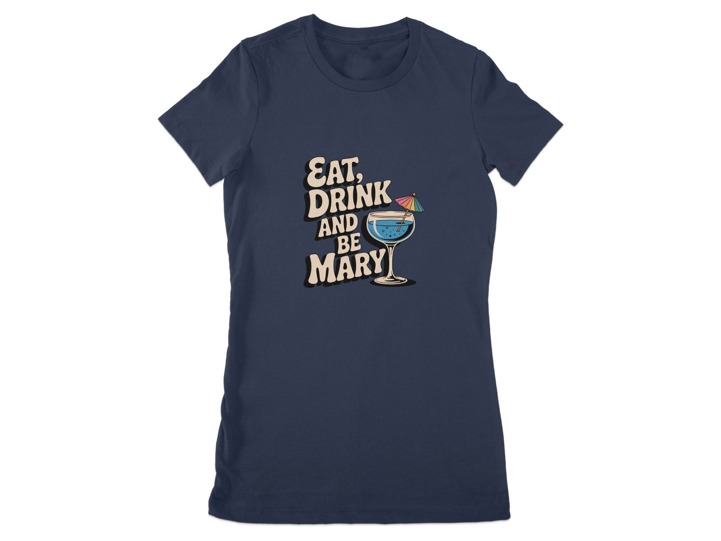 Eat Drink and Be Mary Graphic T-Shirt product type