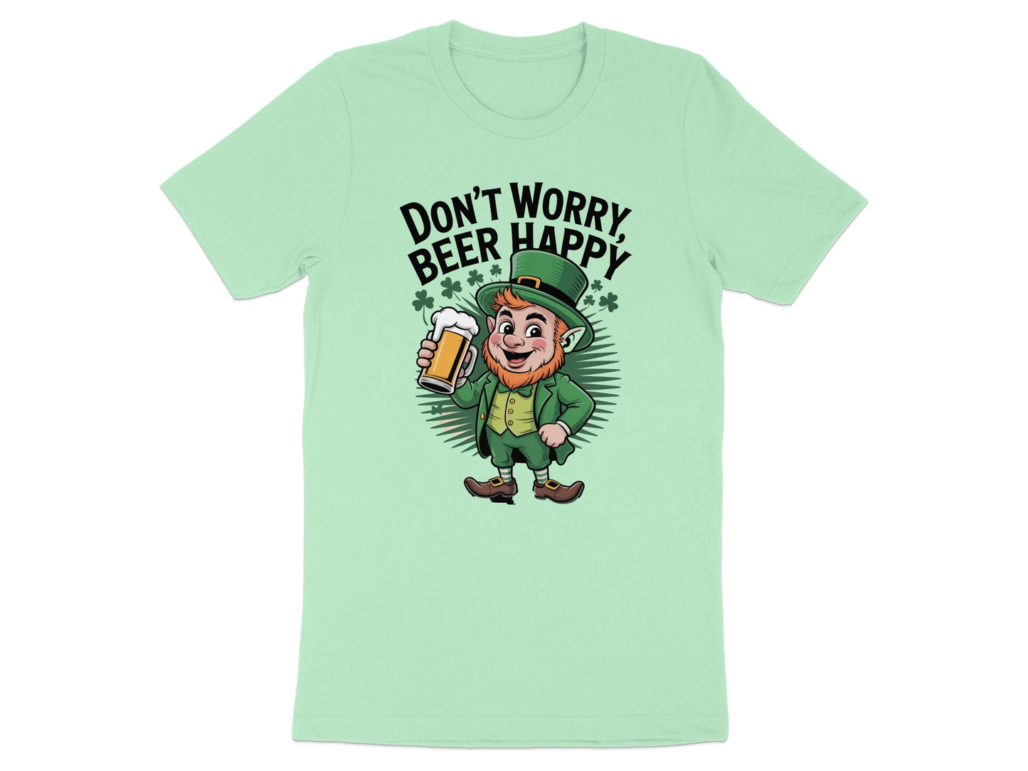 Don't Worry Beer Happy Leprechaun T-shirt product type
