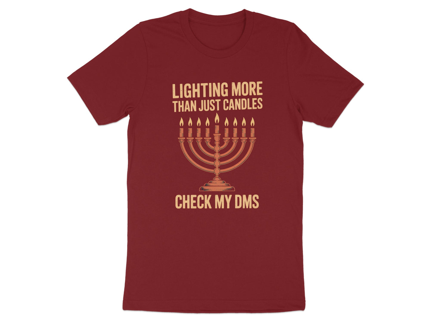 Lighting More Candles Check My DMs T-shirt product