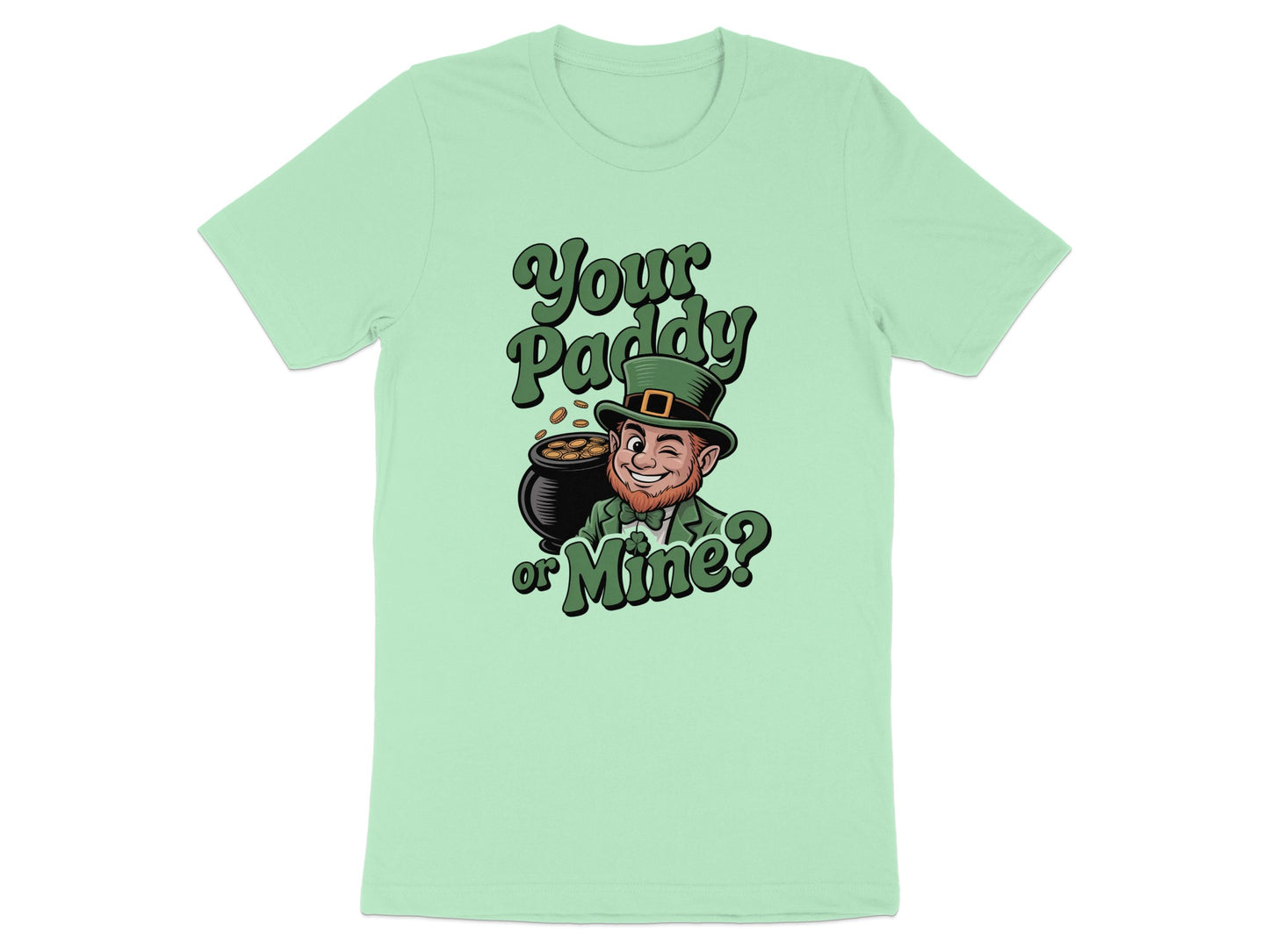 Your Paddy or Mine Shirt Fun Graphic Tee product type