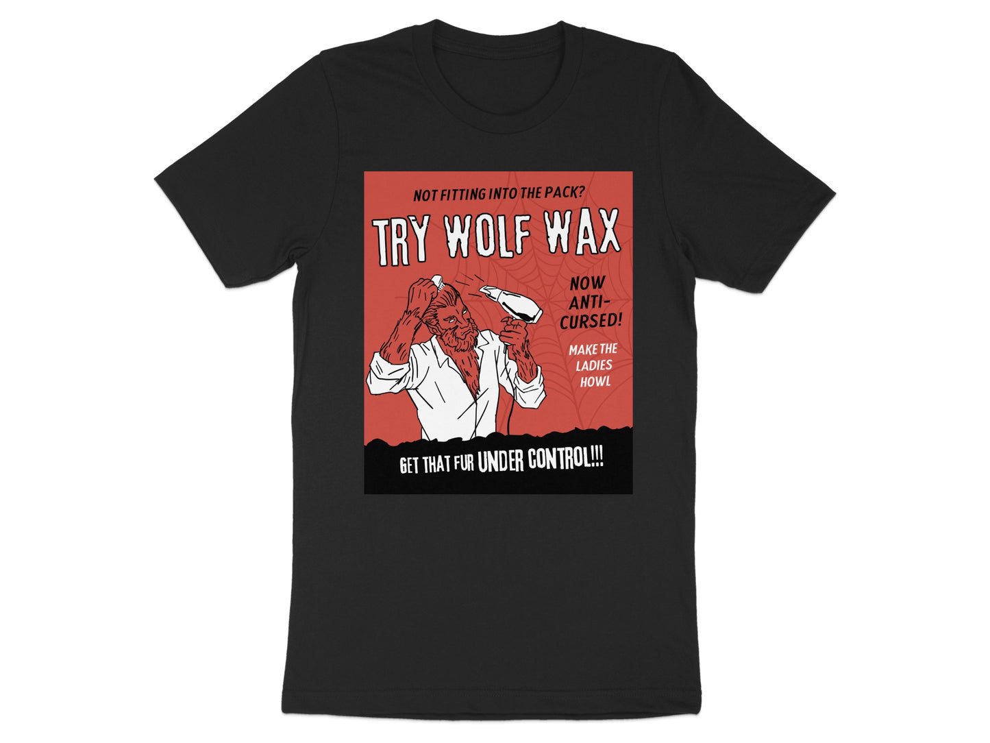 Try Wolf Wax Now Anticursed Graphic T-shirt product