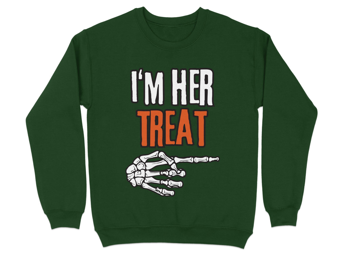 I'm Her Treat Skeleton Hand Design Sweatshirt product