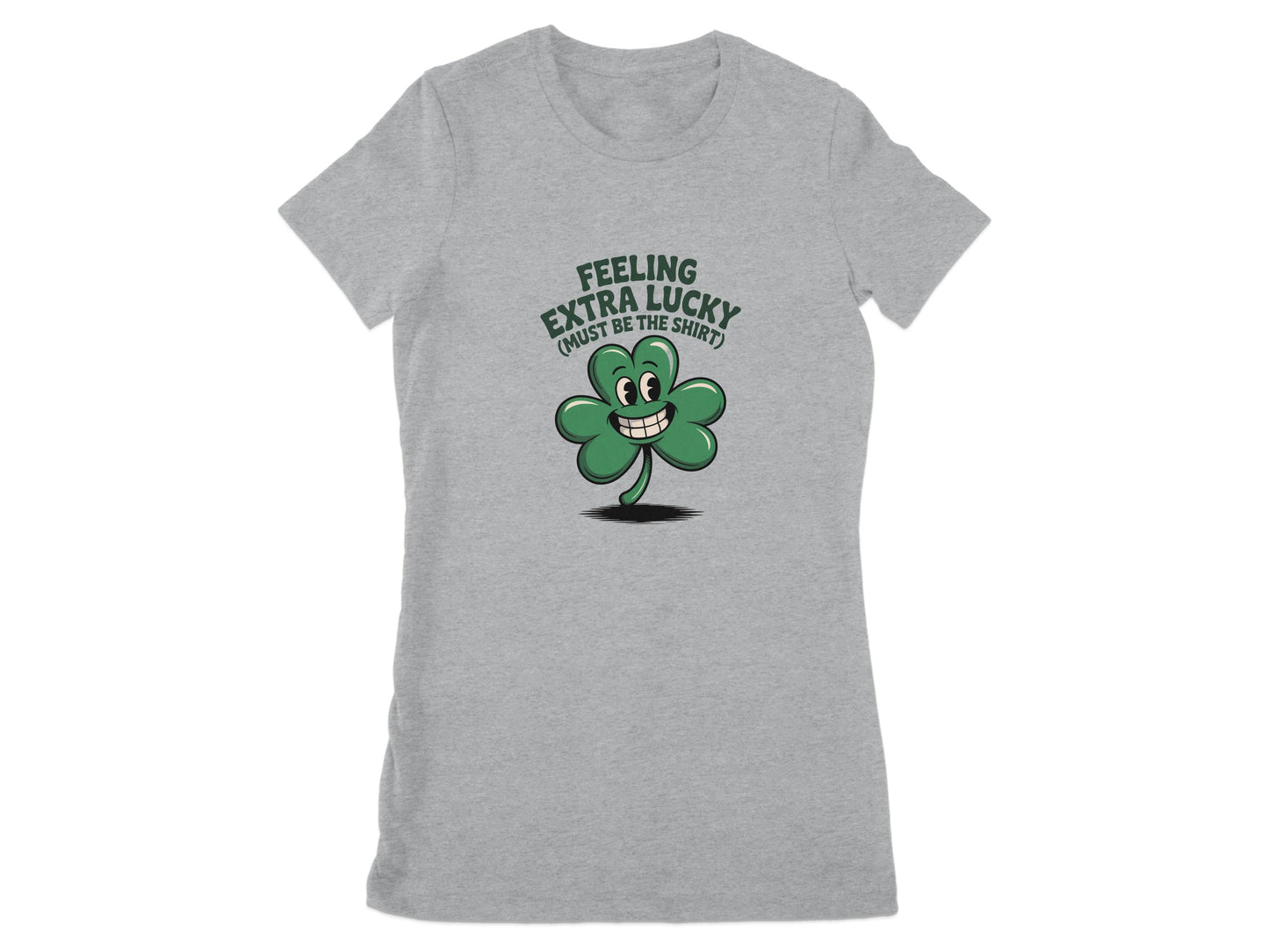 Feeling Extra Lucky Must Be The Shirt T-Shirt product