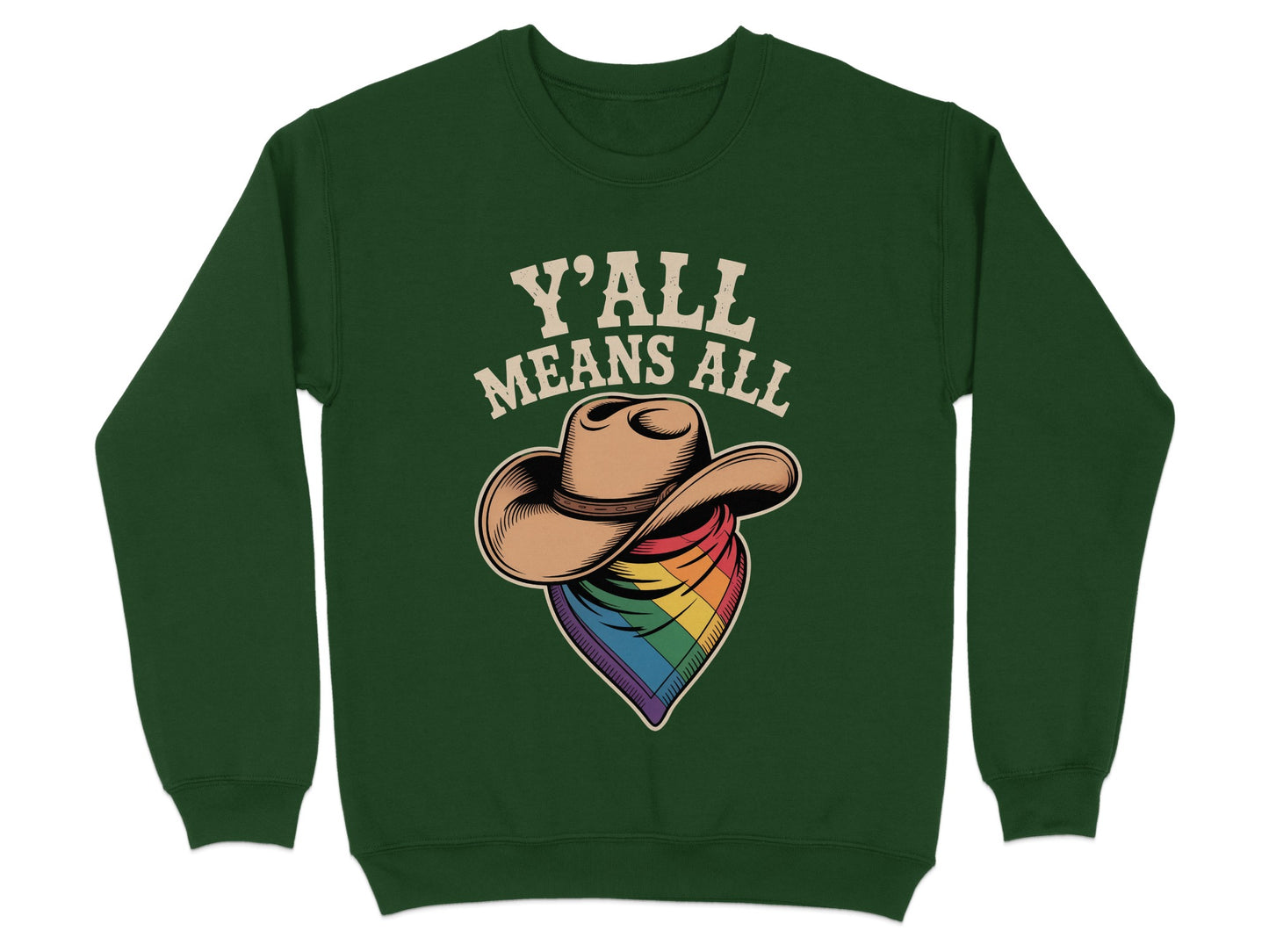 Y'all Means All Cowboy Hat with Rainbow Sweatshirt product