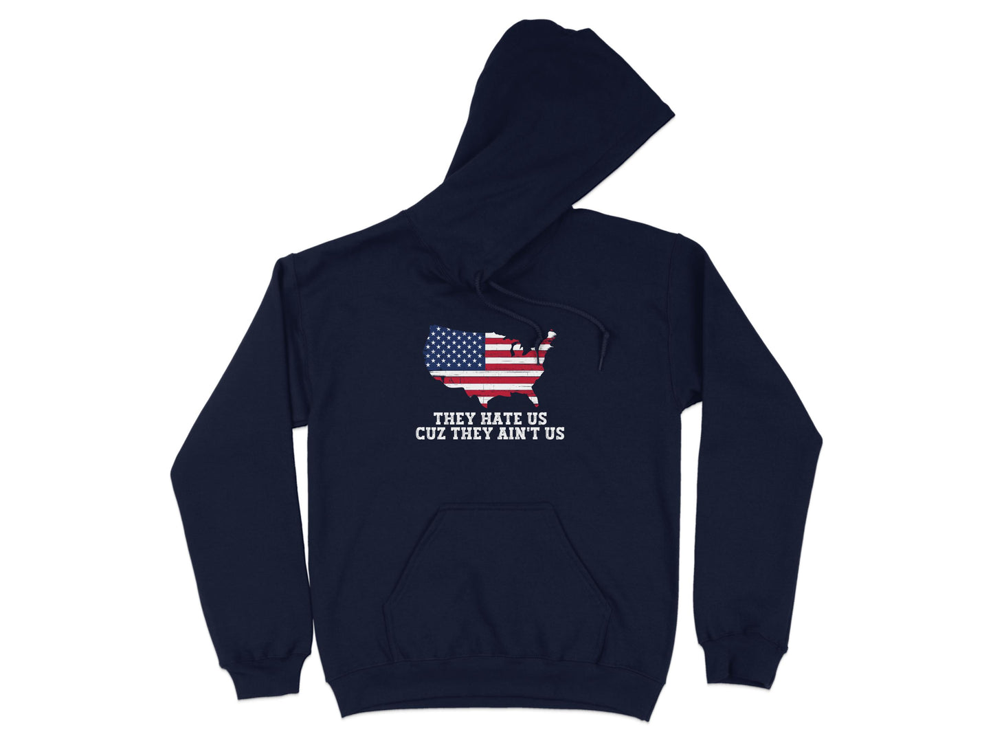 They Hate Us Cuz They Ain't Us Graphic Hoodie product type