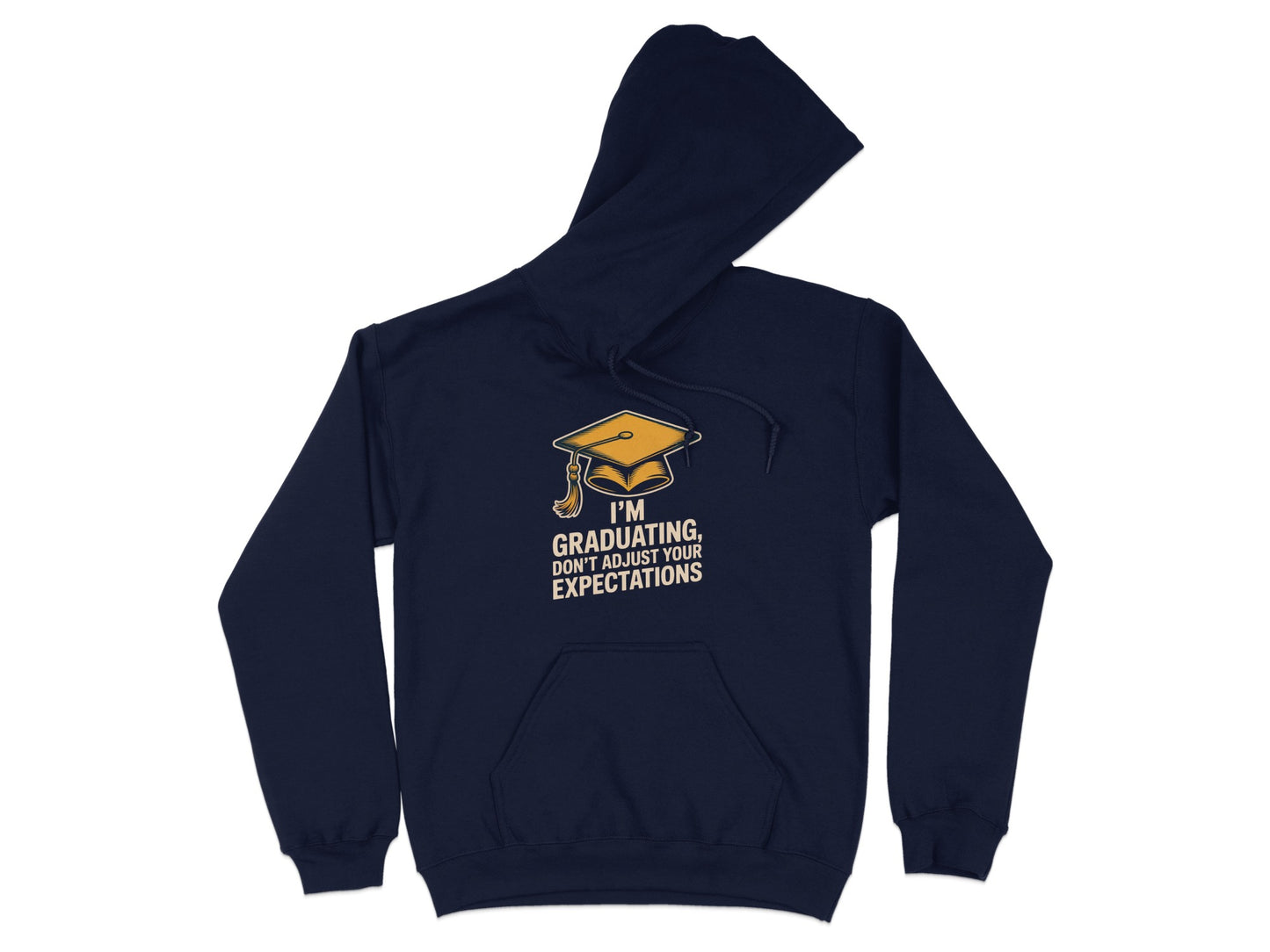 I'm Graduating Don't Adjust Your Expectations product type