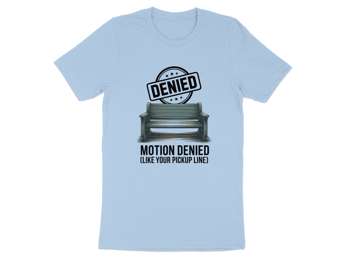 Funny Motion Denied Pickup Line Tee product
