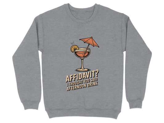 Affidavit I Thought You Said Afternoon Drink product type