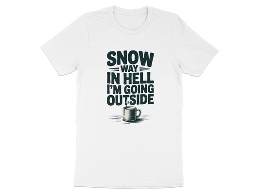 Snow Way In Hell I'm Going Outside product type