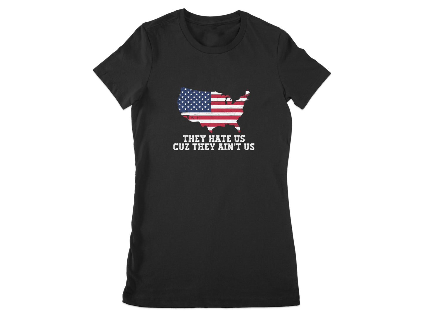 They Hate Us Cuz They Ain't Us T-Shirt product
