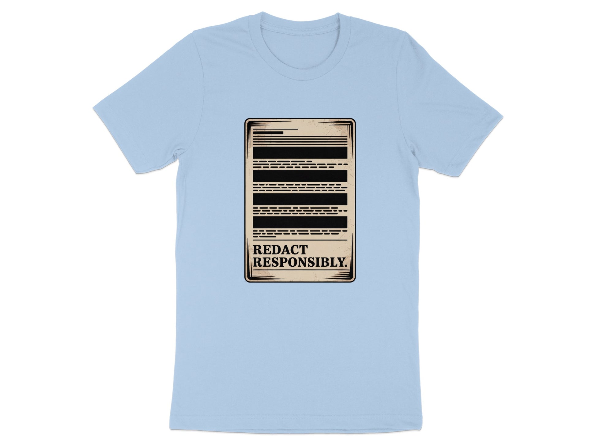 Redact Responsibly Design Unisex T-Shirt product