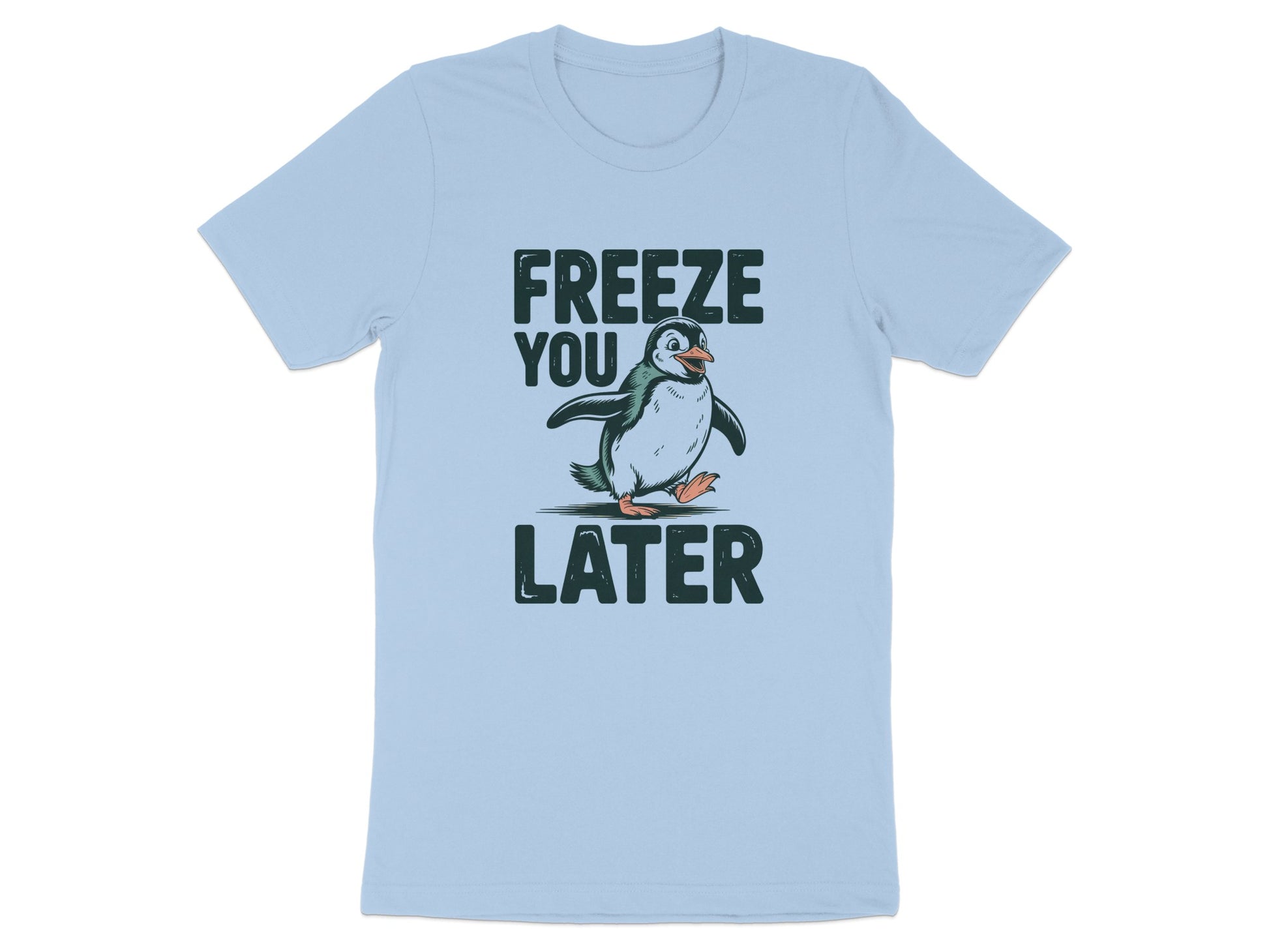 Freeze You Later Penguin Graphic Tee product
