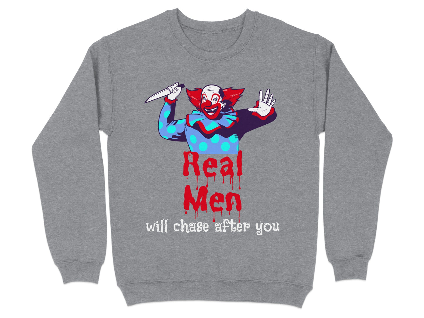 Real Men Will Chase After You Sweater product