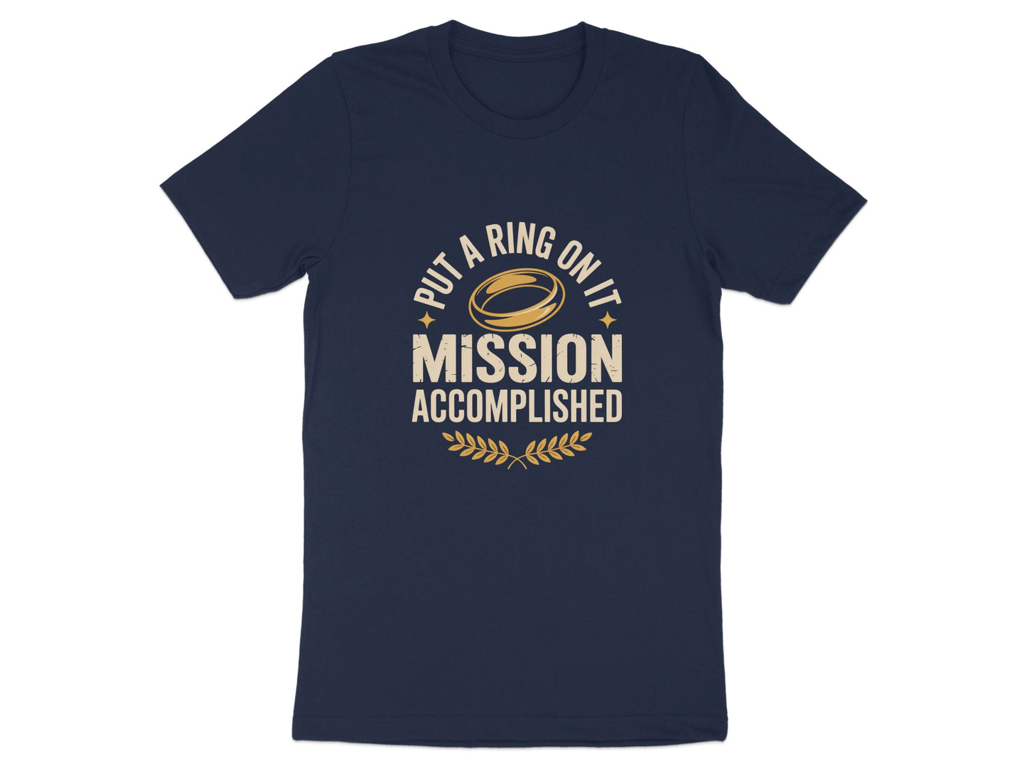 Put a Ring On It Mission Accomplished T-shirt product