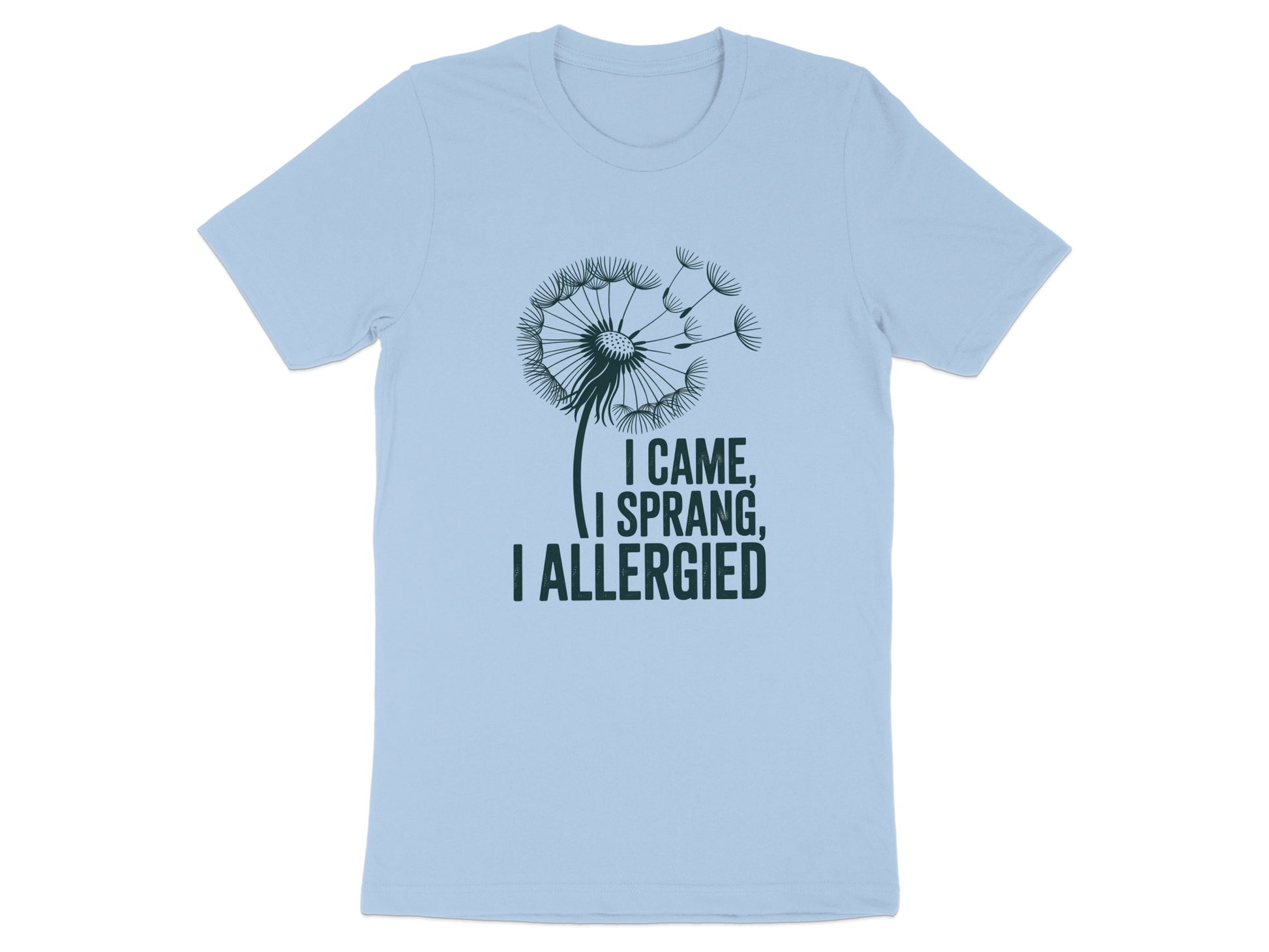 I Came I Sprang I Allergied Printed T-Shirt product