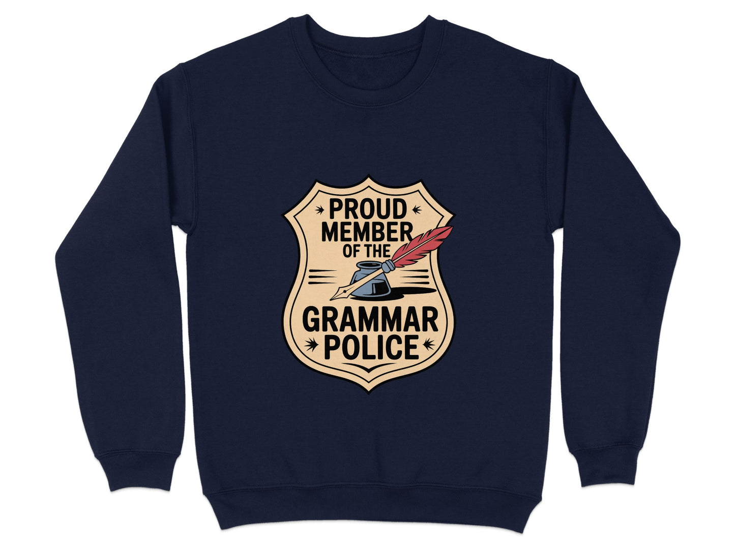 Proud Member of the Grammar Police Sweatshirt product