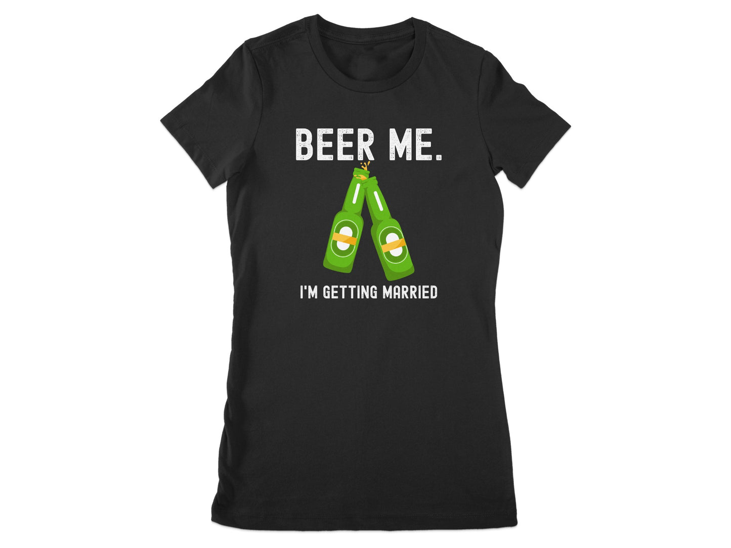 Beer Me I'm Getting Married T-Shirt product